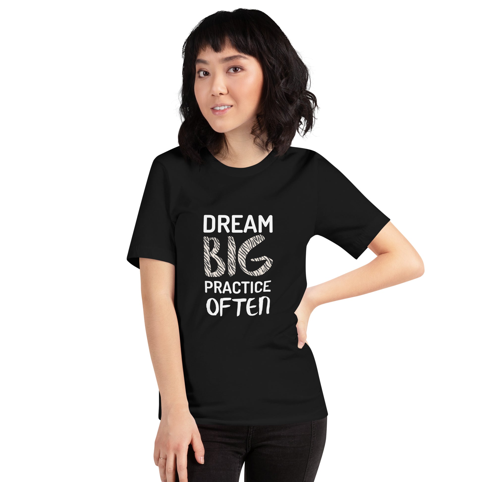 Black adult unisex t-shirt featuring the phrase "Dream Big, Practice Often".