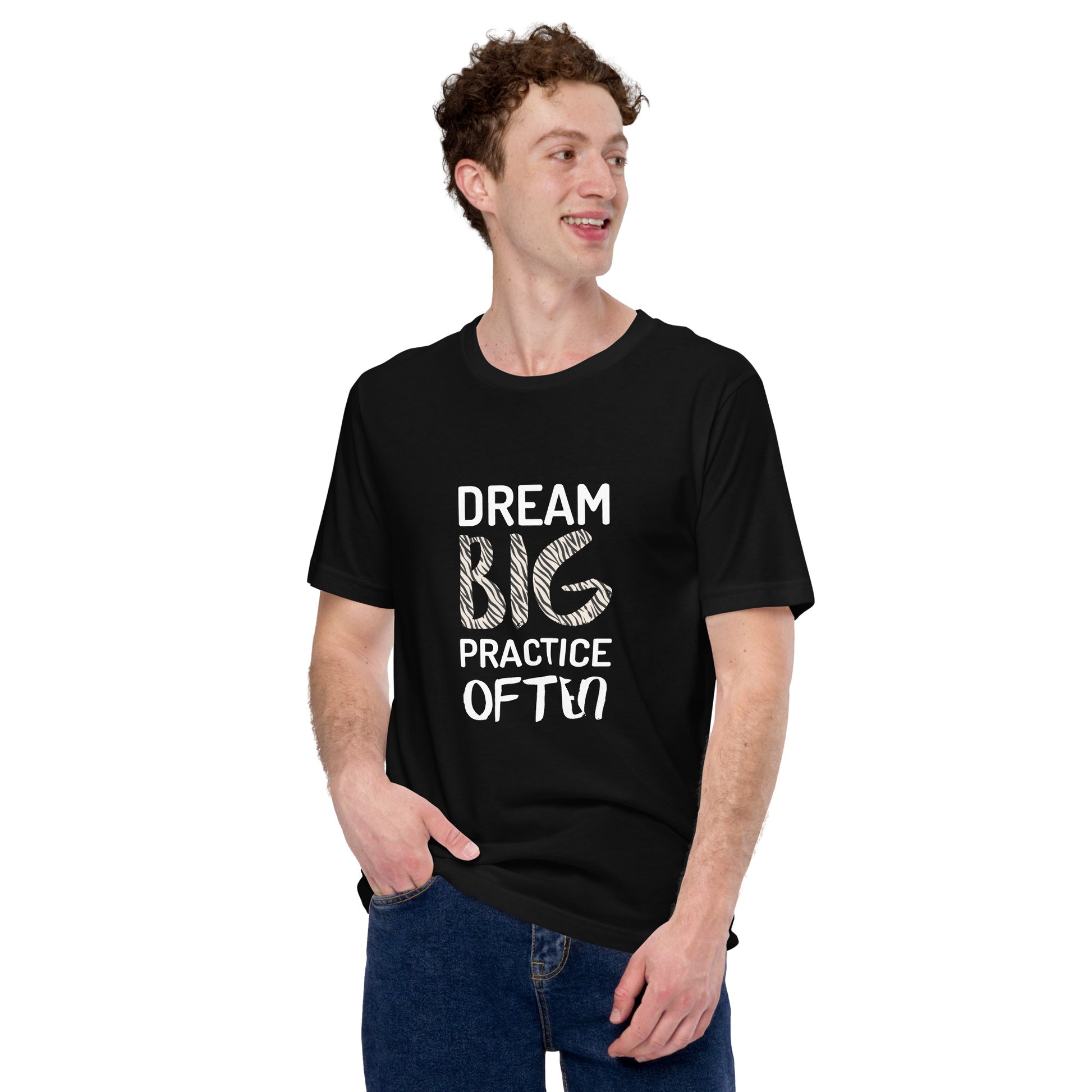 Black adult unisex t-shirt featuring the phrase "Dream Big, Practice Often".