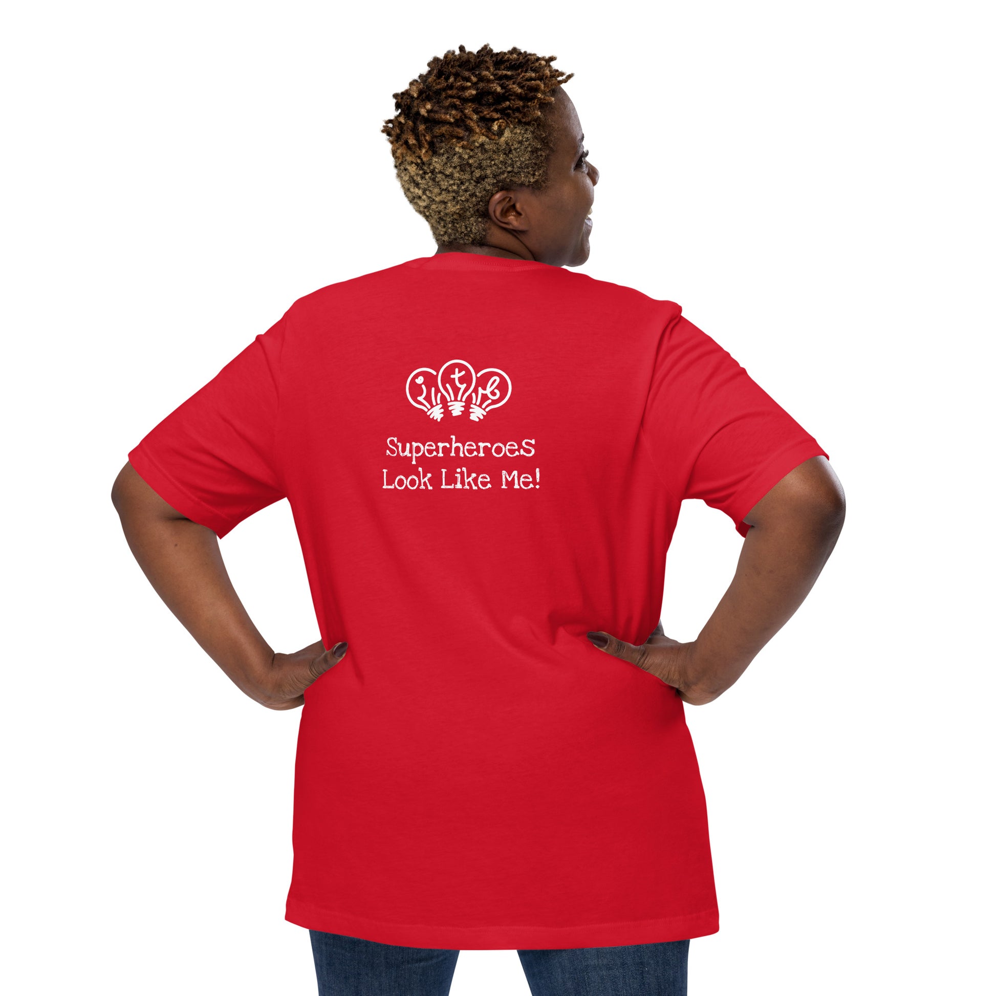 Red adult unisex t-shirt with an image of the main character from Crystel Patterson's "Superheroes Here and There" wearing a cape (front) and the text "Superheroes Look Like Me" (back).