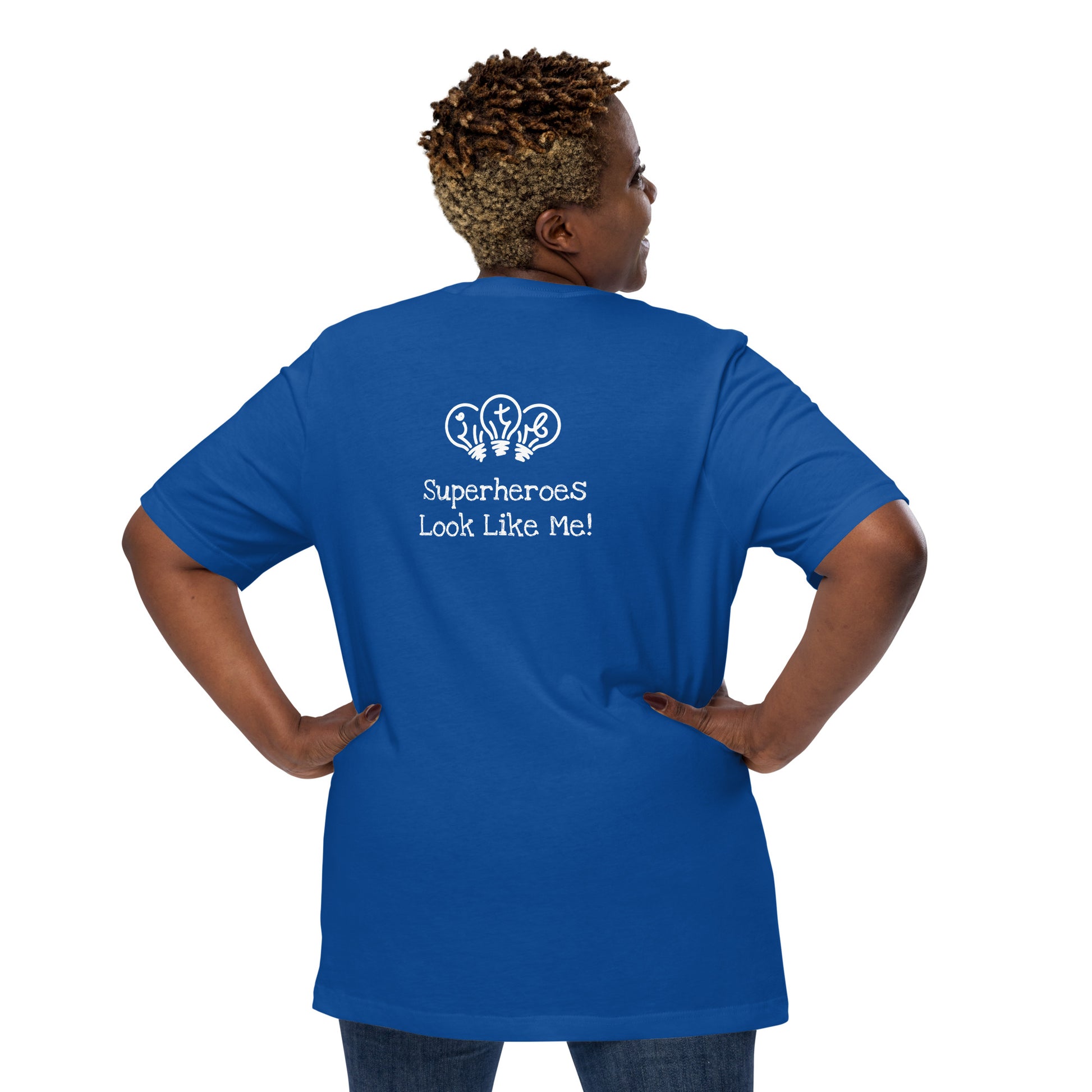 Royal Blue adult unisex t-shirt with an image of the main character from Crystel Patterson's "Superheroes Here and There" wearing a cape (front) and the text "Superheroes Look Like Me" (back).