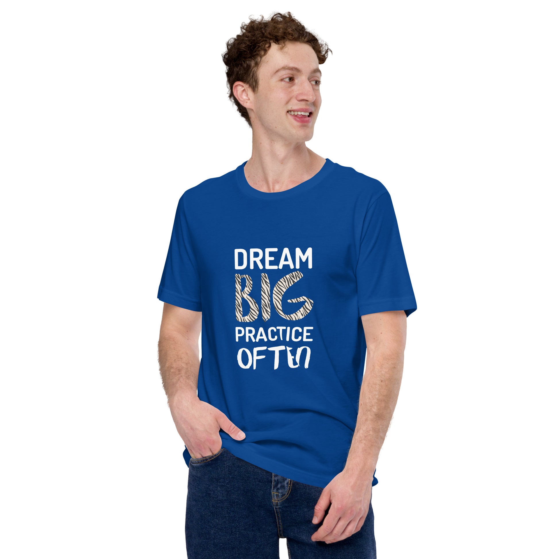 Royal blue adult unisex t-shirt featuring the phrase "Dream Big, Practice Often".