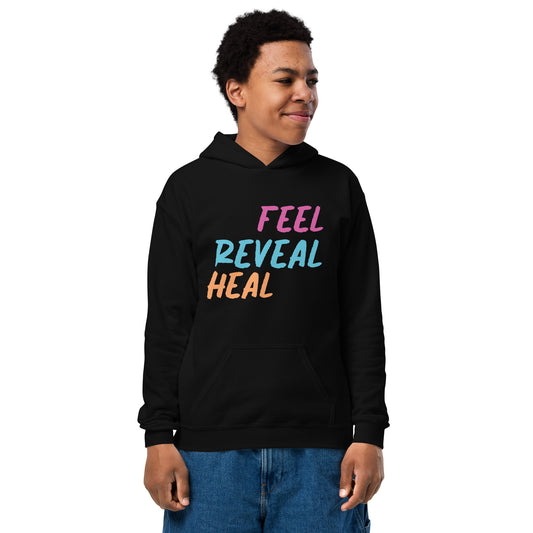 Black youth hoodie with the phrase "Feel, Reveal, Heal".