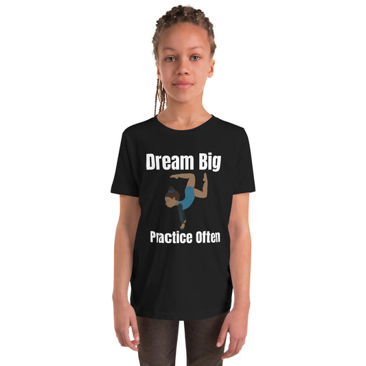 Youth T-Shirt - Dream Big, Practice Often