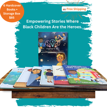 Inspired to Be... 6-Book Series: Empowering Stories Where Black Children Are the Heroes