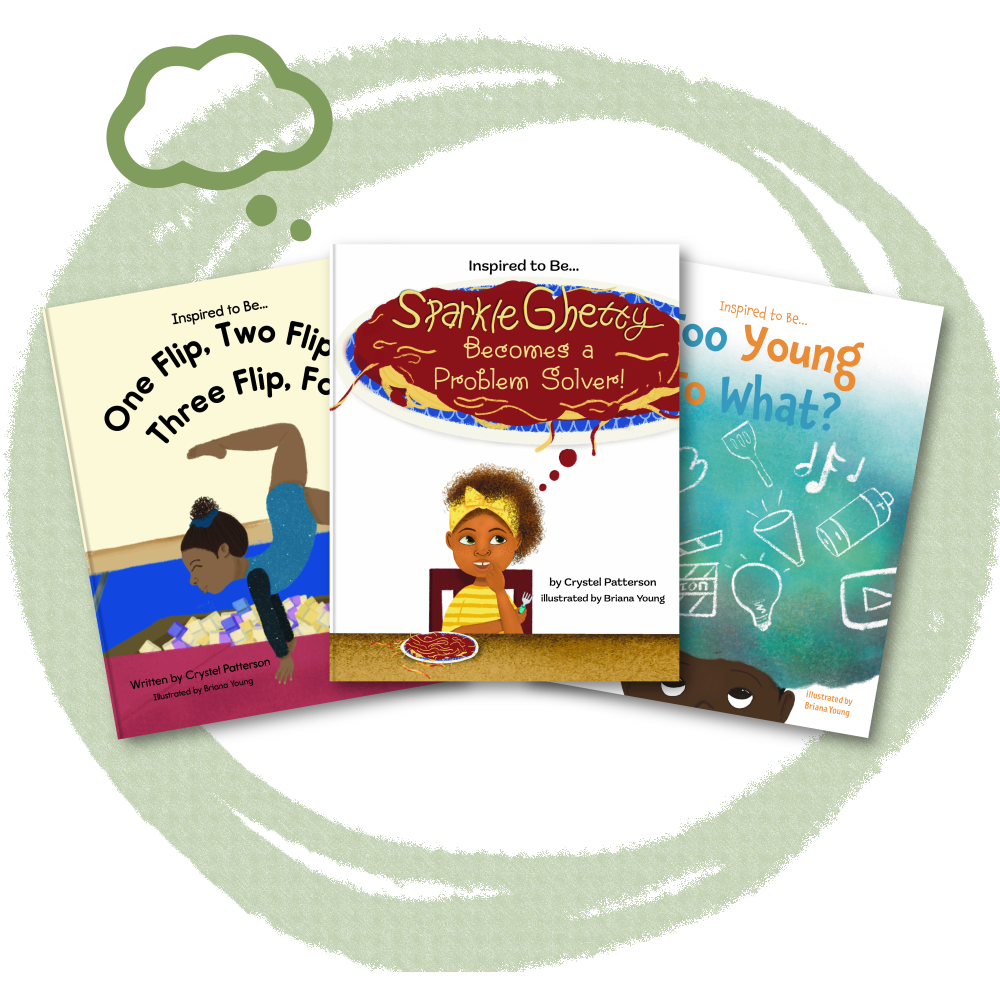 Inspired to Be... Growth Mindset Bundle featuring three children's books by Crystel Patterson, designed to inspire young readers to dream big and persevere through challenges.