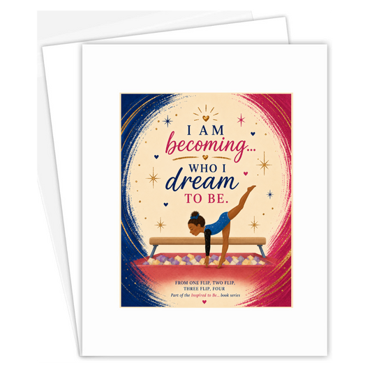 Inspired to Be... Affirmation Art Prints