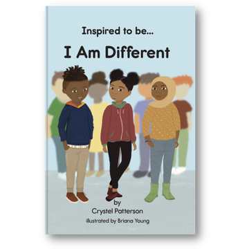 Cover of 'I Am Different' children's book by Crystel Patterson, featuring three young children embracing their uniqueness, celebrating diversity and self-acceptance.